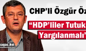 CHP’li Özel “HDP’liler tutuksuz yargılanmalı”